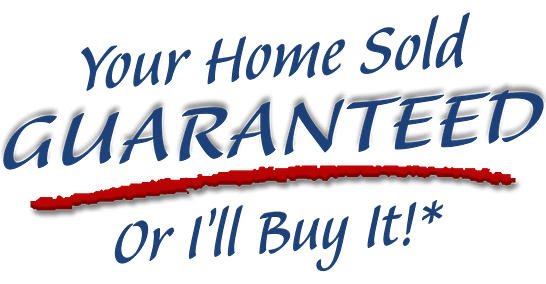 Your Home Sold Guaranteed